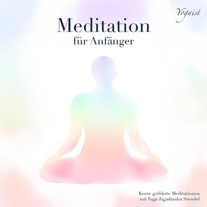 Meditation für Anfänger