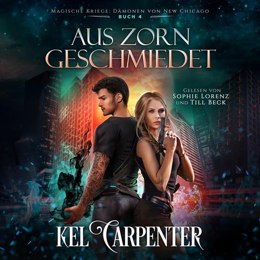 Magische Kriege 4: Aus Zorn geschmiedet - Urban Fantasy Hörbuch