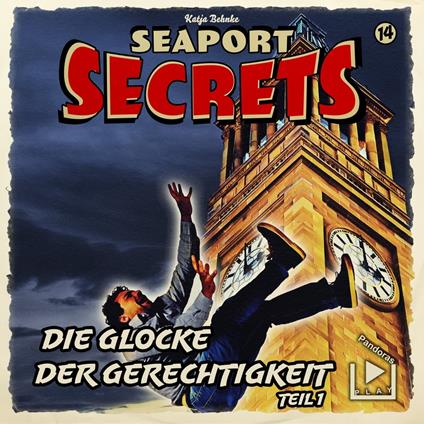 Seaport Secrets 14 - Die Glocke der Gerechtigkeit Teil 1