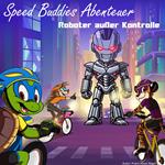 Speed Buddies Mystery - Roboter außer Kontrolle