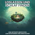 Loslassen und Schlaf finden