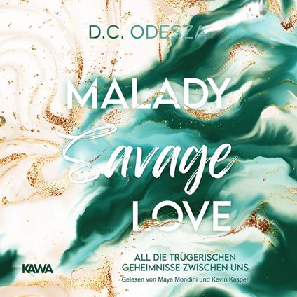 MALADY Savage Love