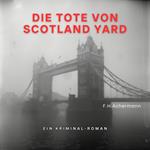 Die Tote von Scotland Yard