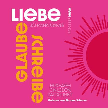 Glaube, Liebe, Schreibe