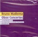 Concerti per Oboe - CD Audio di Bruno Maderna