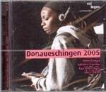 Donaueschinger Musiktage 2005 vol.3