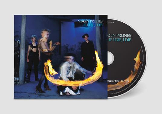 ...If I Die, I Die (2022 Remaster) - CD Audio di Virgin Prunes