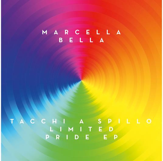 Tacchi a spillo (Limited Pride Ep) - Vinile LP di Marcella Bella