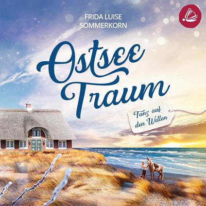 Tanz auf den Wellen: Ostseetraum 1