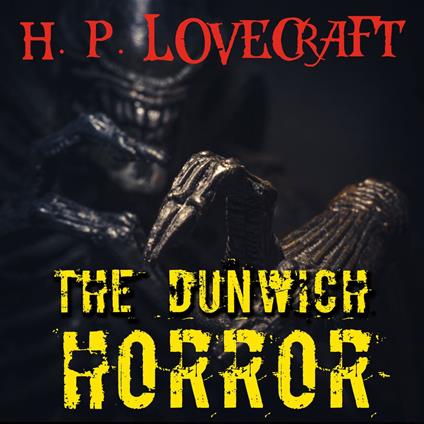 The Dunwich Horror