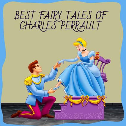 Best Fairy Tales of Charles Perrault