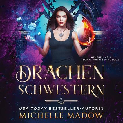 Drachenschwestern 2 - Drachen Magie Hörbuch