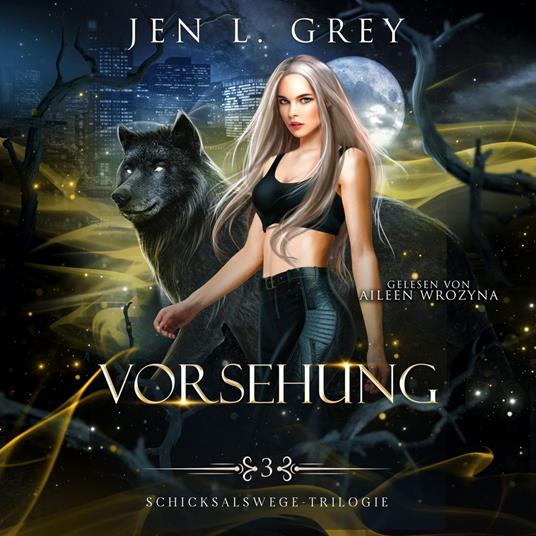 Vorsehung - Schicksalswege Trilogie 3 - Fantasy Bestseller Hörbuch