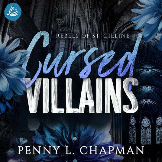 Cursed Villains (Rebels of St. Cilline 5)