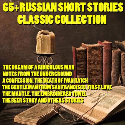 65+ Russian Short Stories Classic Collection