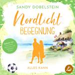 Alles kann: Nordlicht-Begegnung (ALLES-Reihe 1)