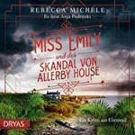 Miss Emily und der Skandal von Allerby House: Ein Krimi aus Cornwall (Baker Street Bibliothek)