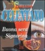 Buona Sera Signorina - CD Audio di Adriano Celentano
