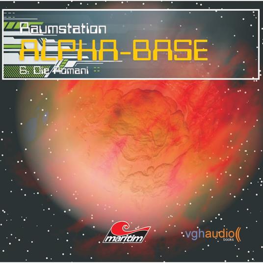 Raumstation Alpha-Base, Folge 6: Die Romani