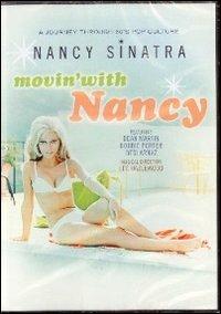 Nancy Sinatra. Movin' with Nancy. A Journey Through 60's Pop Culture (DVD) - DVD di Nancy Sinatra