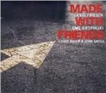 Made with Friends - CD Audio di David Friesen,Uwe Kropinski