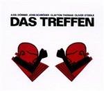 Das Treffen - CD Audio di Axel Dörner