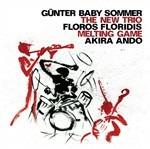 Melting Game - CD Audio di Gunter Sommer