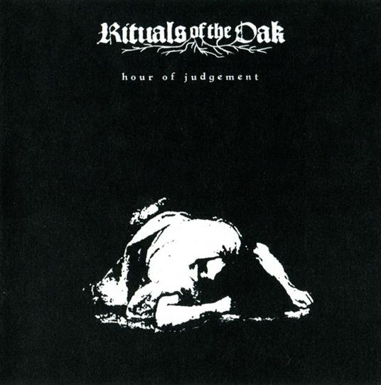 Hour Of Judgement - CD Audio di Rituals of the Oak