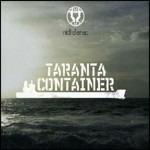 Taranta Container