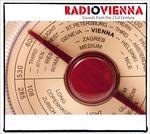 Radio Vienna. Sounds from the 21st Century - CD Audio