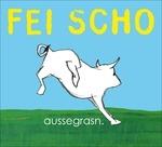 Aussegrasn - CD Audio di Fei Scho