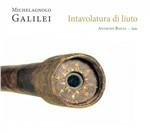 Intavolatura di liuto - CD Audio di Michelangelo Galilei