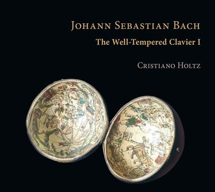 The Well Tempered Clavier. Book I - CD Audio di Johann Sebastian Bach,Cristiano Holtz