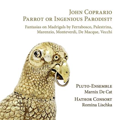 Parrot or Ingenious Parodist? - CD Audio di John Coprario