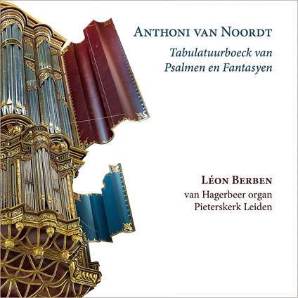 Tabulatuurboeck Van Psalmen en Fantasyen - CD Audio di Anthoni Van Noordt