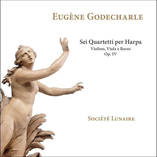 Sei Quartetti per harpa, violino, viola e basso Op.IV - CD Audio di Société Lunaire