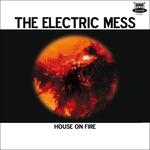 House On Fire - Vinile LP di Electric Mess