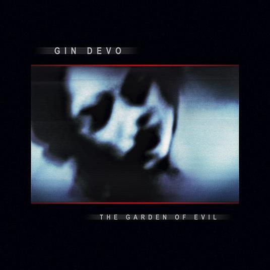 The Garden Of Evil - CD Audio di Gin Devo