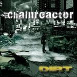 Dirt - CD Audio di Chainreactor