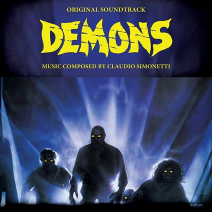 Demons (Colonna sonora) - CD Audio di Claudio Simonetti