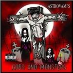 Gods and Monsters - CD Audio di Astrovamps