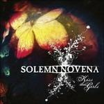 Kiss The Girls - CD Audio di Solemn Novena