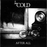 After All - CD Audio di Cold