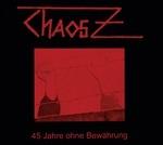 45 Jahre Ohne Bewahrung - CD Audio di Chaos Z