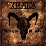 Rotten to the Core - CD Audio di X-Fusion