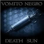 Death Sun - CD Audio di Vomito Negro