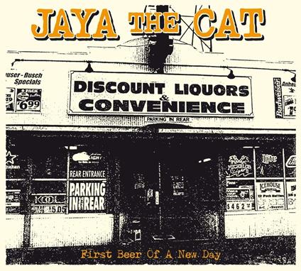 First Beer of - CD Audio di Jaya the Cat