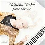 Piano Princess - CD Audio di Valentina