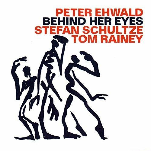 Behind Her Eyes - CD Audio di Peter Ehwald