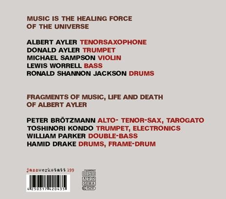 Music Is the Healing Force of the Universe - Fragment of Music, Life and Dead of Albert Ayler - CD Audio di Albert Ayler,Peter Brötzmann - 2